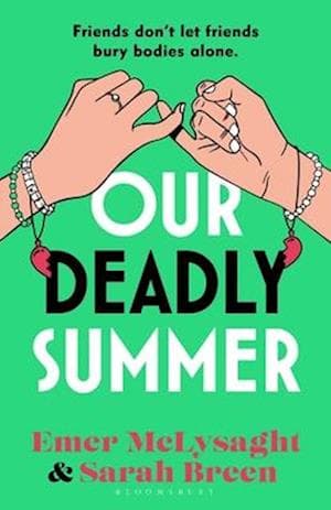 Our Deadly Summer