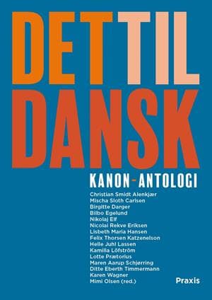 Det til dansk - Kanon-antologi
